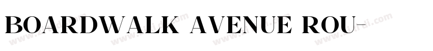 Boardwalk Avenue Rou字体转换